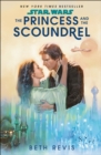 Image for Star Wars: The Princess and the Scoundrel