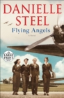 Image for Flying Angels : A Novel