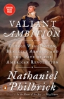 Image for Valiant ambition  : George Washington, Benedict Arnold, and the fate of the American Revolution