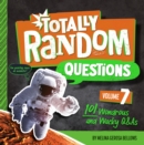 Image for Totally Random Questions Volume 7
