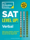 Image for SAT Level Up! Verbal : 300+ Easy, Medium, and Hard Drill Questions for Scoring Success on the Digital SAT