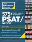 Image for 575+ Practice Questions for the Digital PSAT/NMSQT, 3rd Edition : Book + Online / Extra Preparation to Help Achieve an Excellent Score