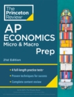 Image for Princeton Review AP Economics Micro &amp; Macro Prep, 2024 : 4 Practice Tests + Complete Content Review + Strategies &amp; Techniques