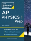 Image for Princeton Review AP Physics 1 Prep, 2024 : 2 Practice Tests + Complete Content Review + Strategies &amp; Techniques