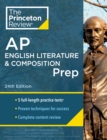 Image for Princeton Review AP English Literature &amp; Composition Prep, 2024 : 5 Practice Tests + Complete Content Review + Strategies &amp; Techniques