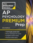 Image for Princeton Review AP Psychology Premium Prep, 2024 : 5 Practice Tests + Complete Content Review + Strategies &amp; Techniques