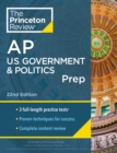Image for Princeton Review AP U.S. Government &amp; Politics Prep, 2024 : 3 Practice Tests + Complete Content Review + Strategies &amp; Techniques