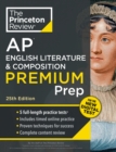 Image for Princeton Review AP English Literature &amp; Composition Premium Prep : 5 Practice Tests + Digital Practice Online + Content Review