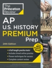 Image for Princeton Review AP U.S. History Premium Prep : 6 Practice Tests + Digital Practice Online + Content Review