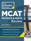 Image for Princeton Review MCAT Physics and Math Review, 5th Edition