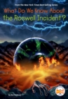 Image for What Do We Know About the Roswell Incident?