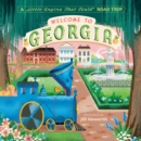 Image for Welcome to Georgia: A Little Engine That Could Road Trip
