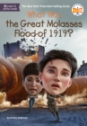 Image for What Was the Great Molasses Flood of 1919?