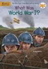 Image for What Was World War I?