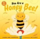 Image for You Are a Honey Bee!