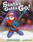 Image for Santa&#39;s Gotta Go!