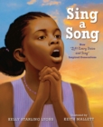 Image for Sing a song  : how &quot;Lift Every Voice and Sing&quot; inspired generations