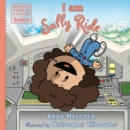 Image for I Am Sally Ride