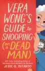 Image for Vera Wong&#39;s Guide to Snooping On a Dead Man