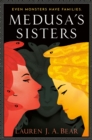 Image for Medusa&#39;s Sisters