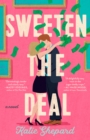 Image for Sweeten the Deal