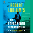 Image for Robert Ludlum&#39;s the Treadstone transgression