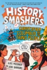 Image for History Smashers: Christopher Columbus and the Taino People
