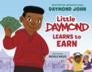 Image for Little Daymond Learns to Earn