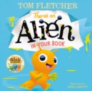 Image for There&#39;s an Alien in Your Book