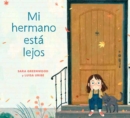 Image for Mi hermano est? lejos (My Brother is Away Spanish Edition)