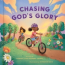 Image for Chasing God&#39;s Glory