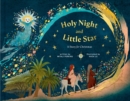Image for Holy Night and Little Star : A Story for Christmas