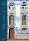 Image for Patterns of Portugal  : a journey through colors, history, tiles, and architecture