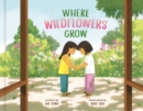 Image for Where Wildflowers Grow