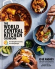 Image for The World Central Kitchen Cookbook : Feeding Humanity, Feeding Hope