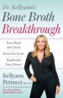 Image for Dr. Kellyann&#39;s Bone Broth Breakthrough