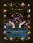 Image for Every Little Thing You Do Is Magic : An Interactive Guide to Tarot, Ritual, and Personal Growth: A Tarot Workbook