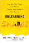 Image for Unlearning Shame