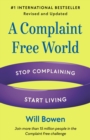 Image for Complaint Free World, Revised and Updated