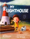 Image for My Lighthouse : A Story of Finding Your Way Home