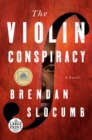 Image for The Violin Conspiracy : A Novel