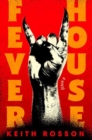 Image for Fever House