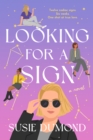 Image for Looking for a Sign : A Novel