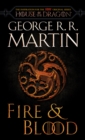 Image for Fire &amp; Blood (HBO Tie-in Edition) : 300 Years Before A Game of Thrones