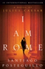 Image for I am Rome  : a novel of Julius Caesar