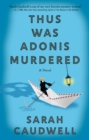 Image for Thus Was Adonis Murdered
