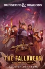 Image for Dungeons &amp; Dragons: The Fallbacks: Bound for Ruin