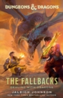 Image for Dungeons &amp; Dragons: The Fallbacks: Dealing with Dragons