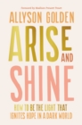 Image for Arise and Shine