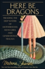 Image for Here Be Dragons